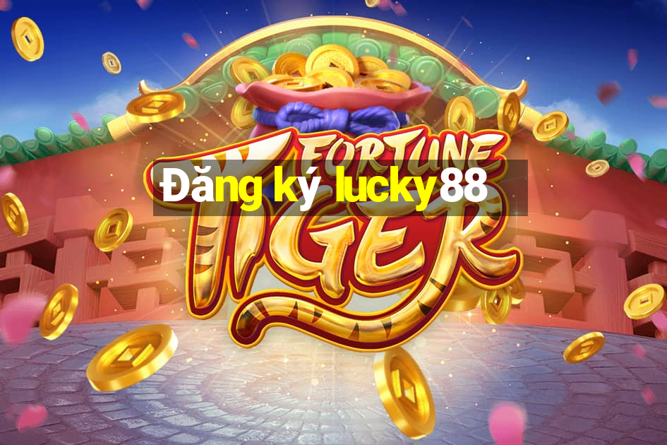 Đăng ký lucky88