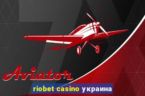 riobet casino украина