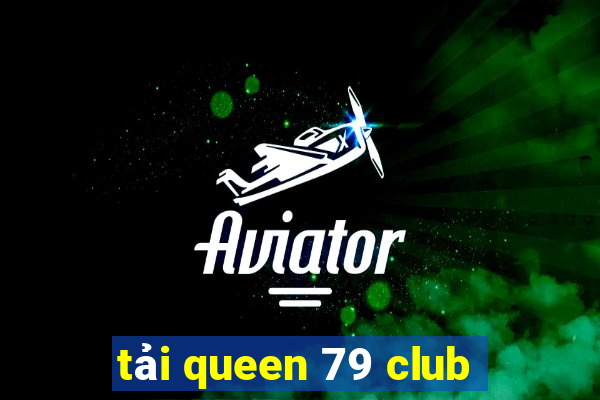 tai queen 79 club