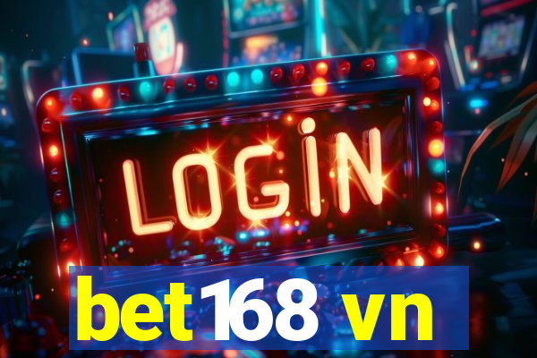 bet168 vn