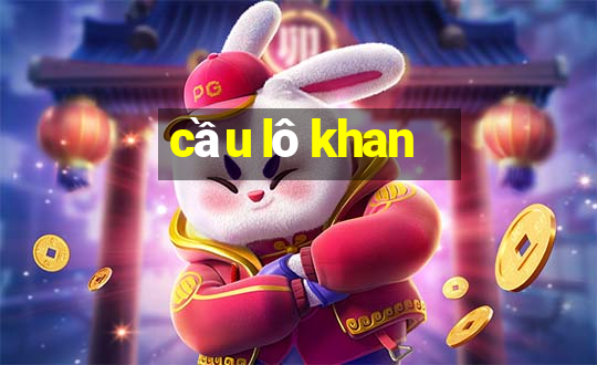 cầu lô khan