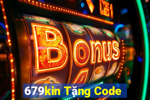 679kin Tặng Code