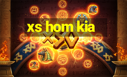 xs hom kia