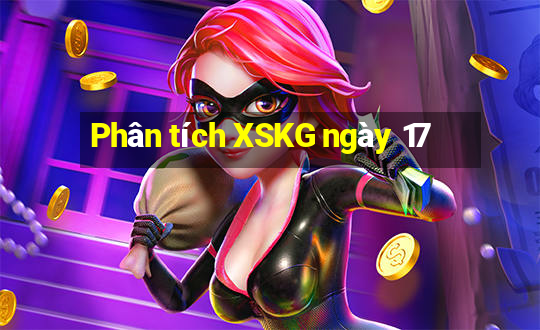 Phân tích XSKG ngày 17