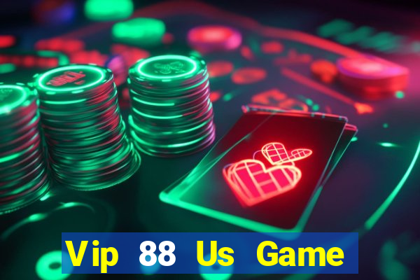 Vip 88 Us Game Bài 2022