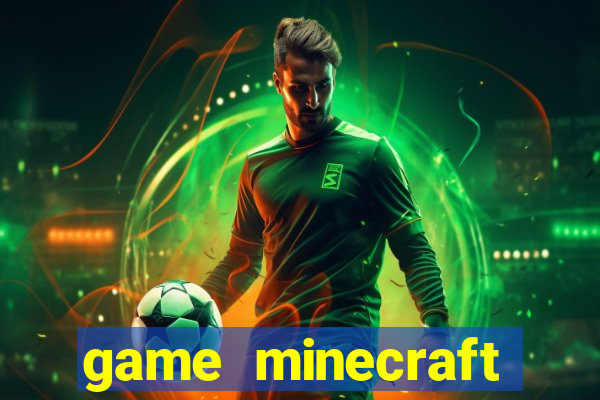 game minecraft miễn phí