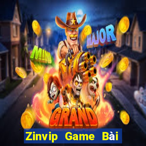 Zinvip Game Bài Đổi Thưởng