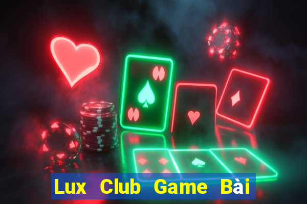 Lux Club Game Bài Liêng Online