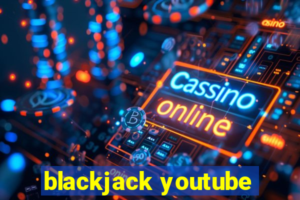 blackjack youtube