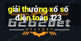 giải thưởng xổ số điện toán 123