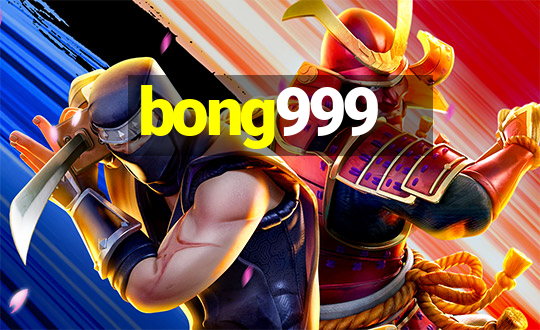 bong999