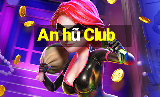 An hũ Club