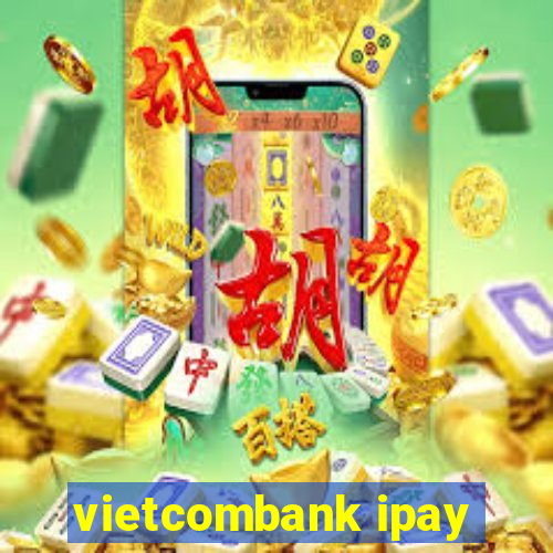 vietcombank ipay