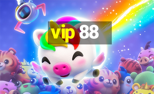 vip 88