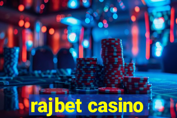 rajbet casino