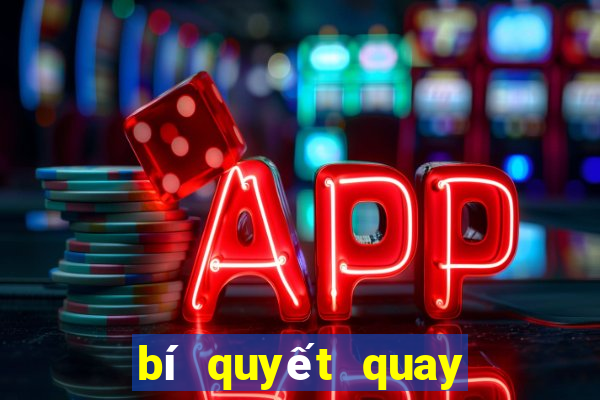 bí quyết quay hũ rik