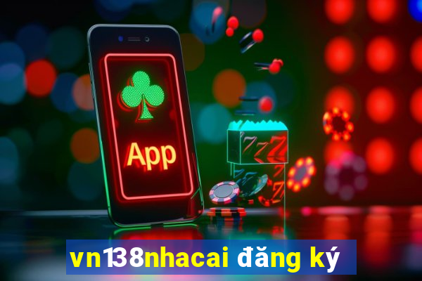 vn138nhacai đăng ký