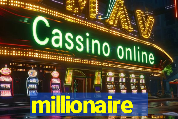 millionaire