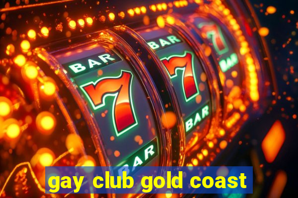 gay club gold coast