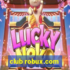 club robux.com