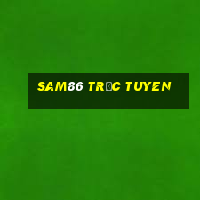 sam86 trực tuyen