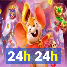 24h 24h