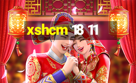 xshcm 18 11