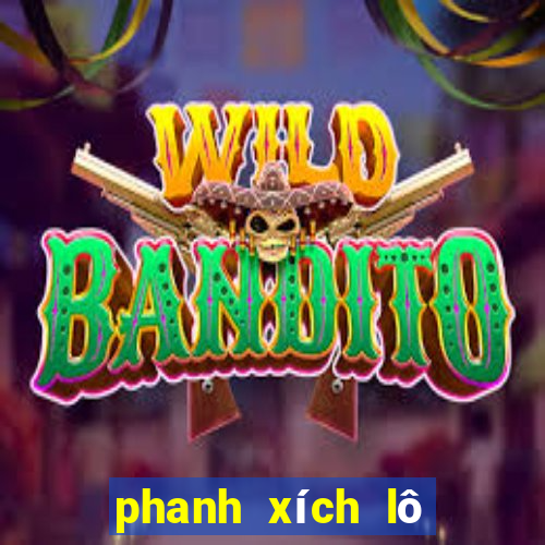 phanh xích lô có nghĩa là gì