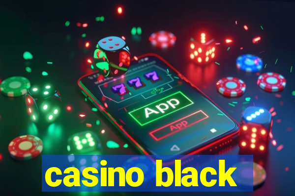 casino black