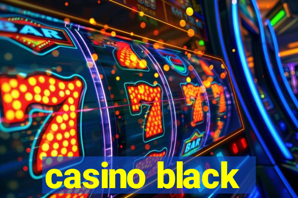 casino black