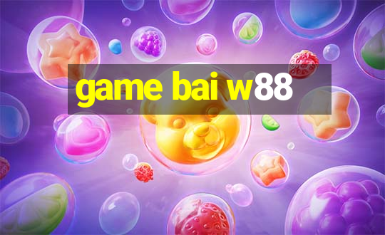 game bai w88