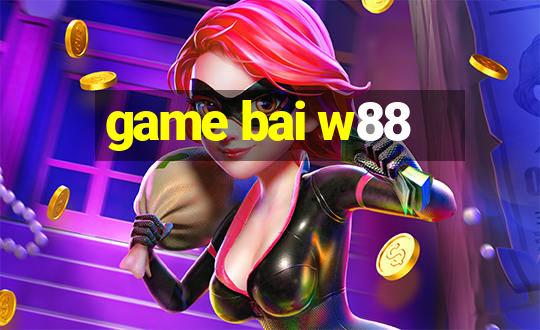 game bai w88