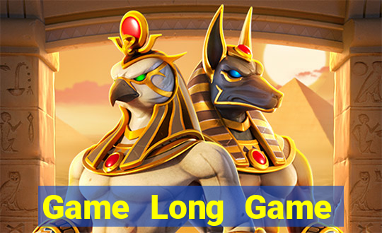 Game Long Game Bài 24H