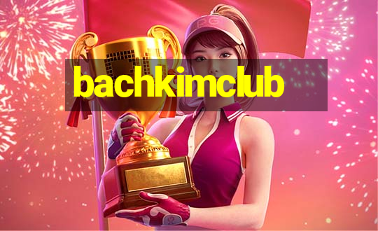 bachkimclub