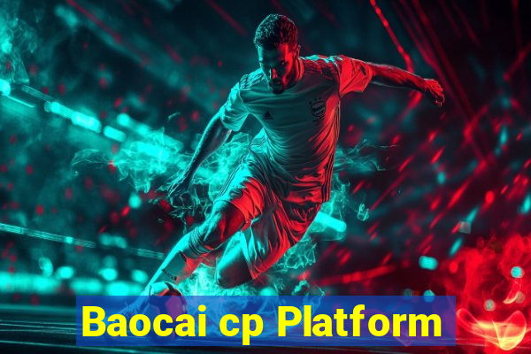 Baocai cp Platform