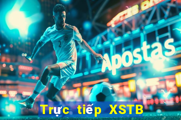 Trực tiếp XSTB ngày 20