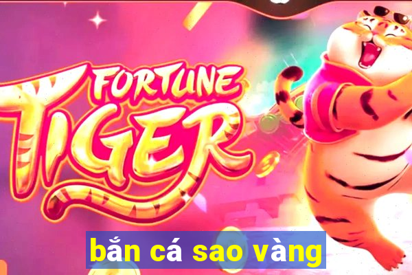 ban ca sao vang