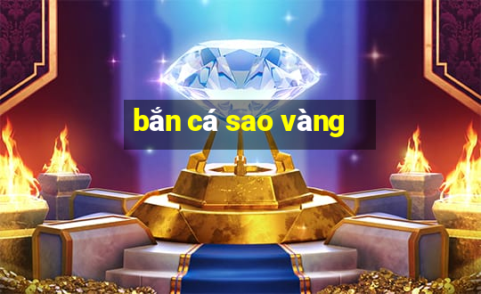 ban ca sao vang