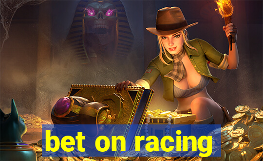 bet on racing