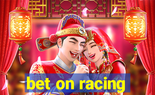 bet on racing