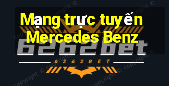 Mạng trực tuyến Mercedes Benz