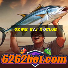 Game Bài X6club