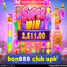 bon888 club apk