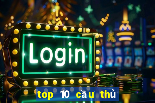 top 10 cầu thủ đẹp trai nhất thế giới