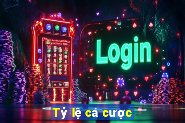 Tỷ lệ cá cược