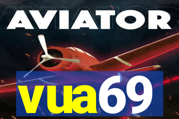 vua69