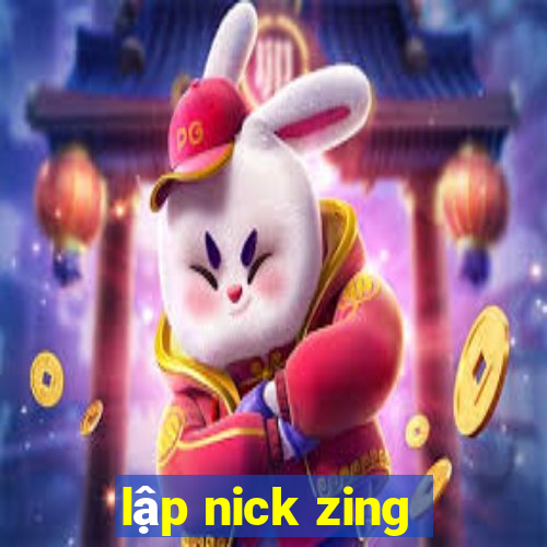 lập nick zing