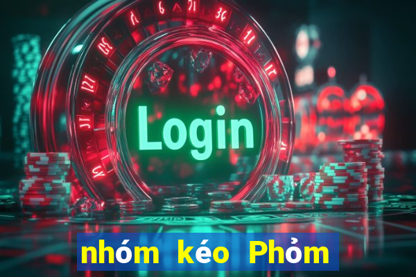 nhóm kéo Phỏm lừa đảo