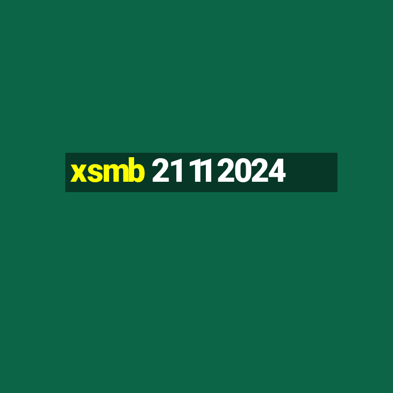 xsmb 21 11 2024