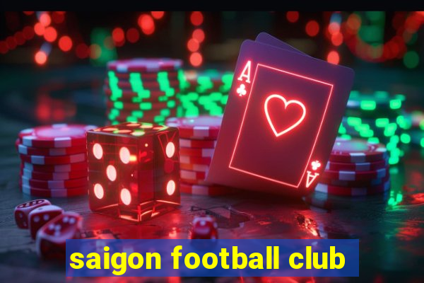 saigon football club